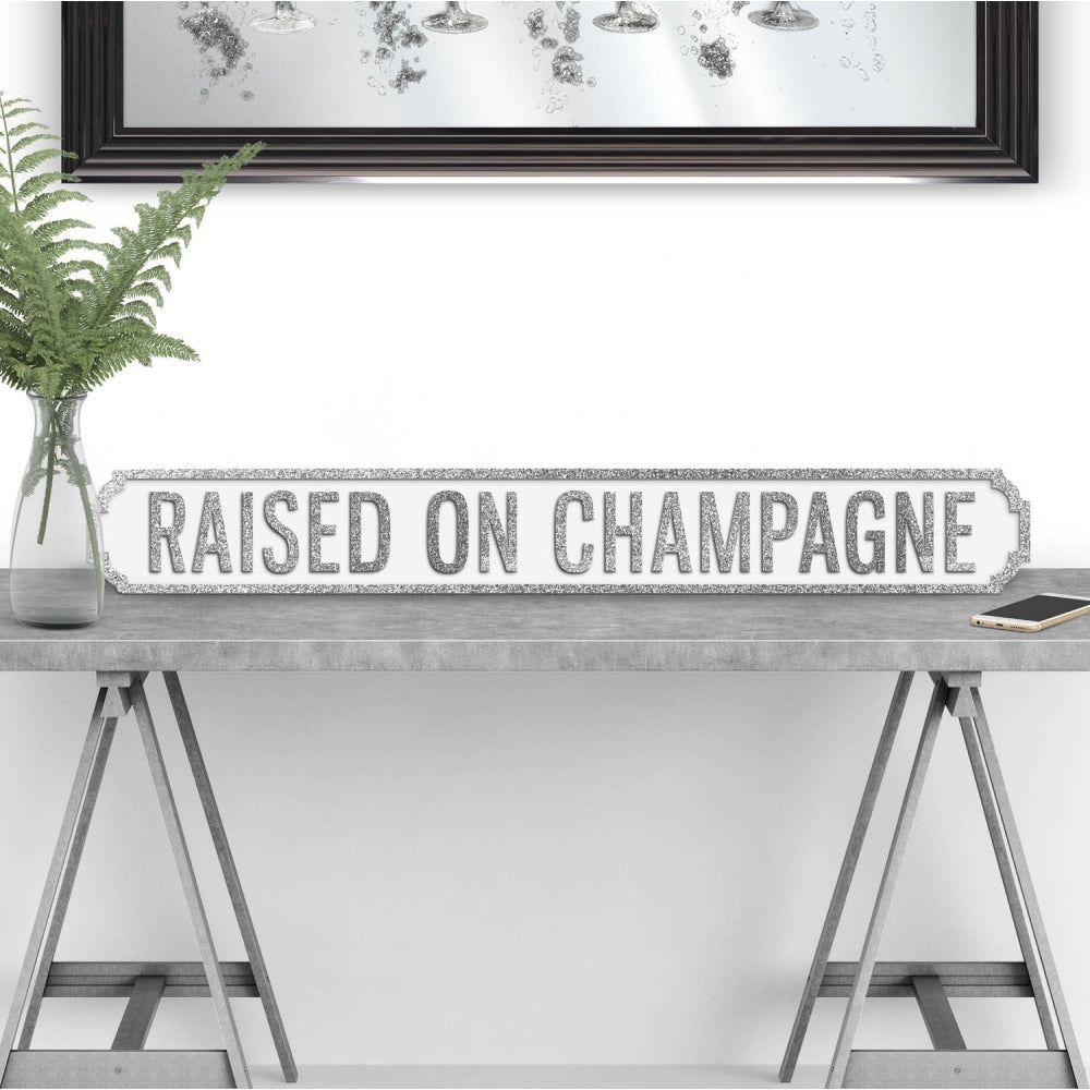 Raised On Champagne Road Sign
